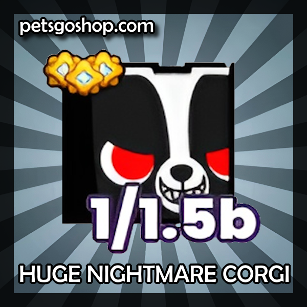 An image of a Huge Nightmare Corgi pet in the popular ROBLOX game Pets GO.