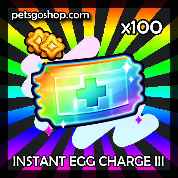 Instant Egg Charge III [x100]