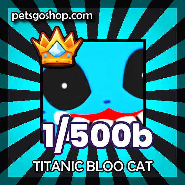 Titanic Bloo Cat