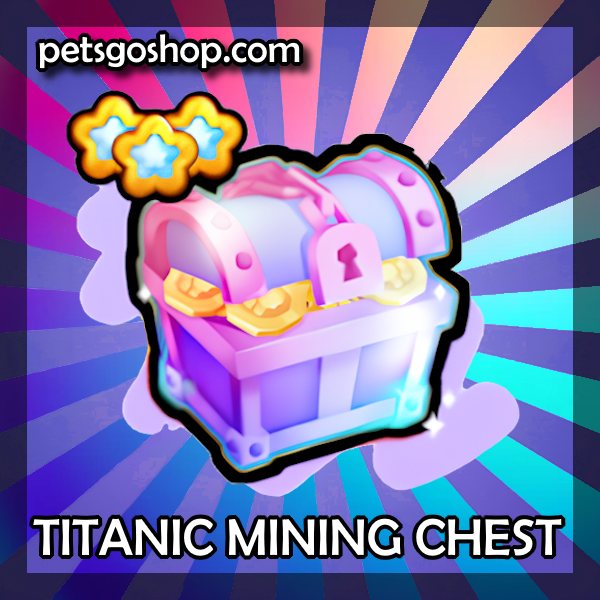 Titanic Mining Chest