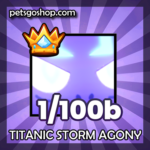 Titanic Storm Agony